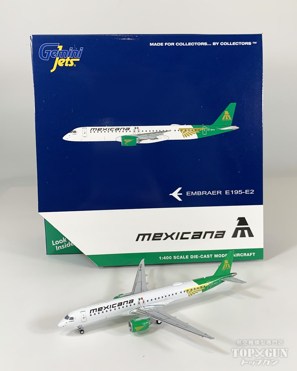 【絶版】G2MXA078 A320 メキシカーナ航空 N369MX 1/200 GeminiJets E195-E2 メキシカーナ航空 XA-MXA 1/400 [GJMXA2383]